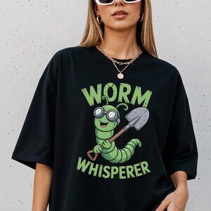 Worm Whisperer T-Shirt, Funny Gardener Graphic Tee